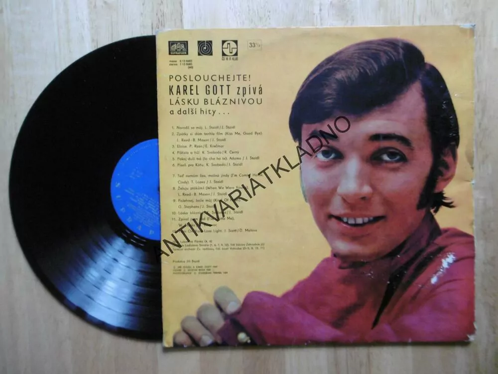 GRAMODESKA - KAREL GOTT, POSLOUCHEJTE! LÁSKA BLÁZNIVÁ AJ.