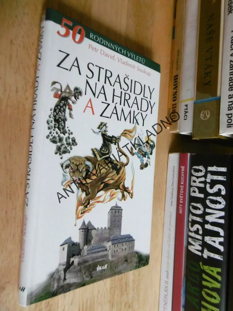 ZA STRAŠIDLY NA HRADY A ZÁMKY, P. DAVID, VLADIMÍR SOUKUP, **an