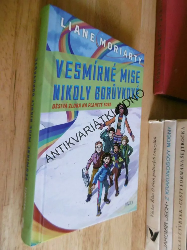 VESMÍRNÉ MISE NIKOLY BORŮVKOVÉ, LIANE MORIARTY, **an