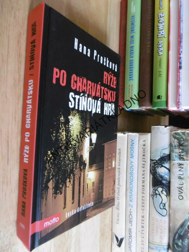 RÝŽE PO CHARVÁTSKU, STÍNOVÁ HRA, HANA PROŠKOVÁ, **an