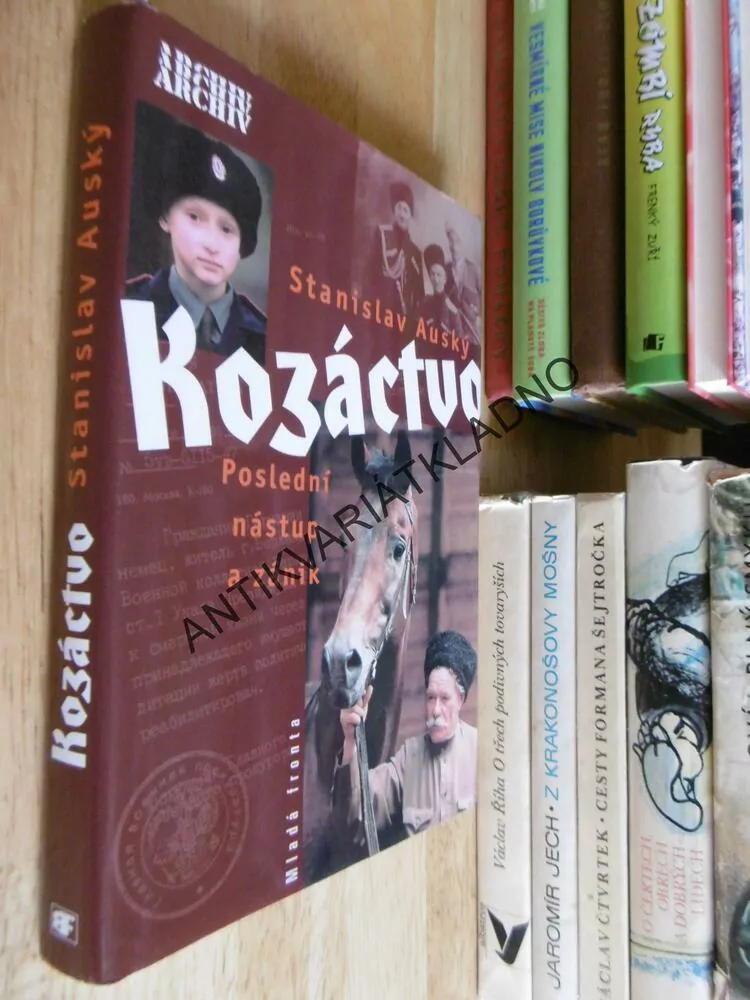 KOZÁCTVO, POSLEDNÍ NÁSTUP A ZÁNIK, STANISLAV AUSKÝ, **an