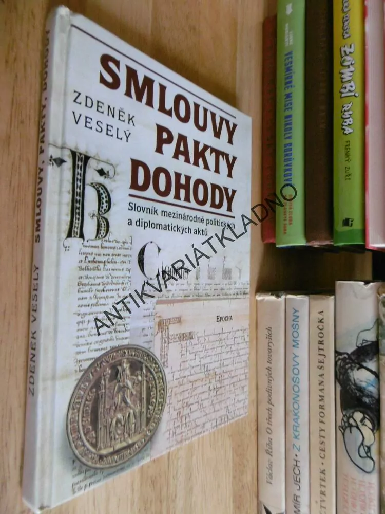 SMLOUVY PAKTY DOHODY, ZDENĚK VESELÝ, **an