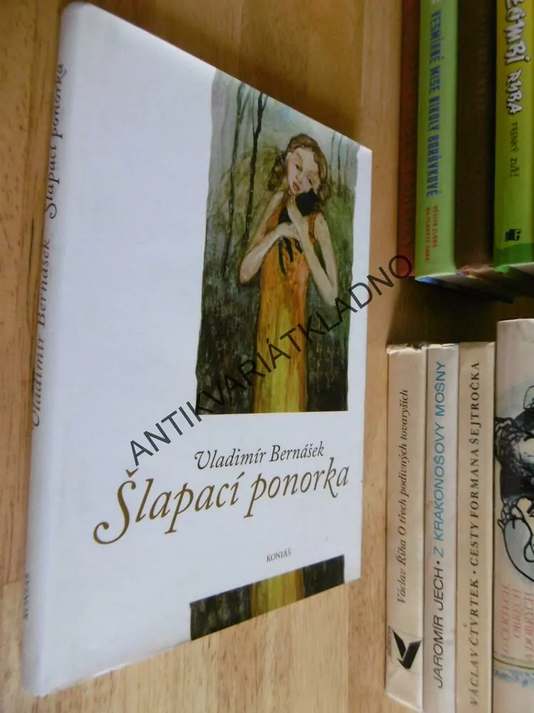ŠLAPACÍ PONORKA, VLADIMÍR BERNÁŠEK- AUTOGRAM AUTORA, **an
