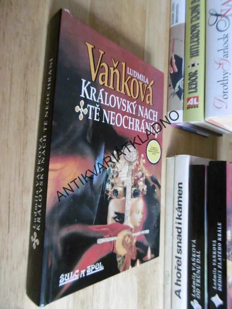 KRÁLOVSKÝ NACH TĚ NEOCHRÁNÍ, LUDMILA VAŇKOVÁ, **an
