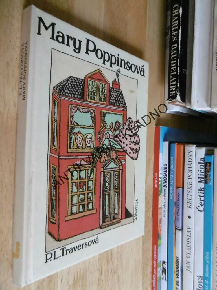 MARY POPPINSOVÁ, P.L. TRAVERSOVÁ, ŠALOMOUNOVÁ, **an