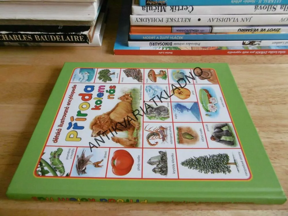 PŘÍRODA KOLEM NÁS, DĚTSKÁ ILUSTROVANÁ ENCYKLOPEDIE, **an