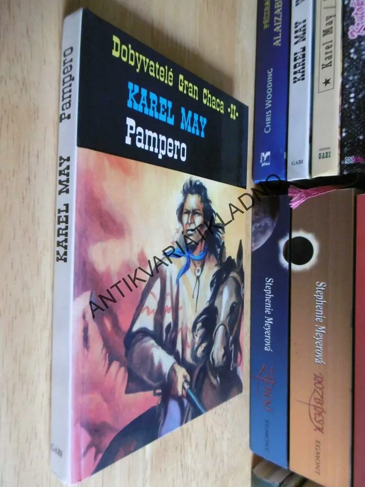 PAMPERO, DOBYVATELÉ GRAN CHACA II., KAREL MAY