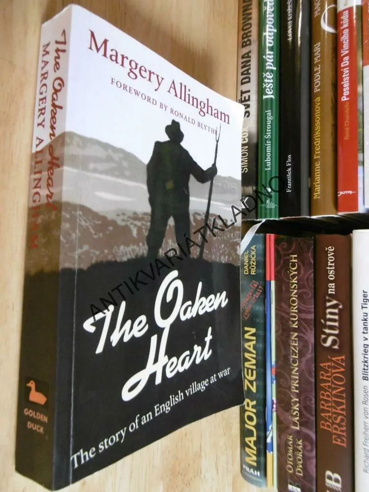 THE OAKEN HEART, MARGERY ALLINGHAM, ANGLICKY, **an