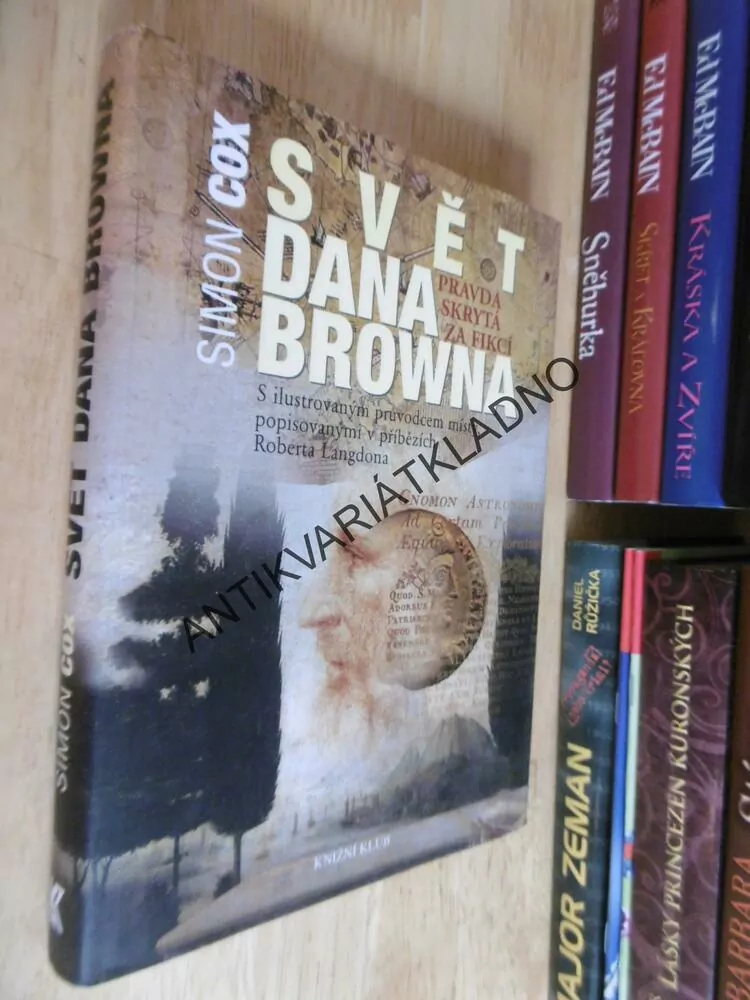 SVĚT DANA BROWNA, PRAVDA SKRYTÁ ZA FIKCÍ, SIMON COX, **an