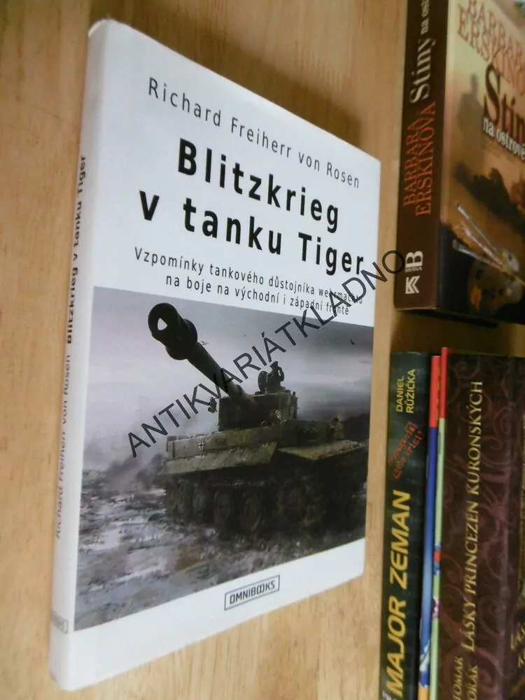 BLITZKRIEG V TANKU TIGER, FREIHERR VON ROSEN