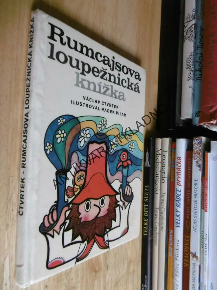 RUMCAJSOVA LOUPEŽNICKÁ KNÍŽKA, VÁCLAV ČTVRTEK, RADEK PILAŘ, 1971, **an