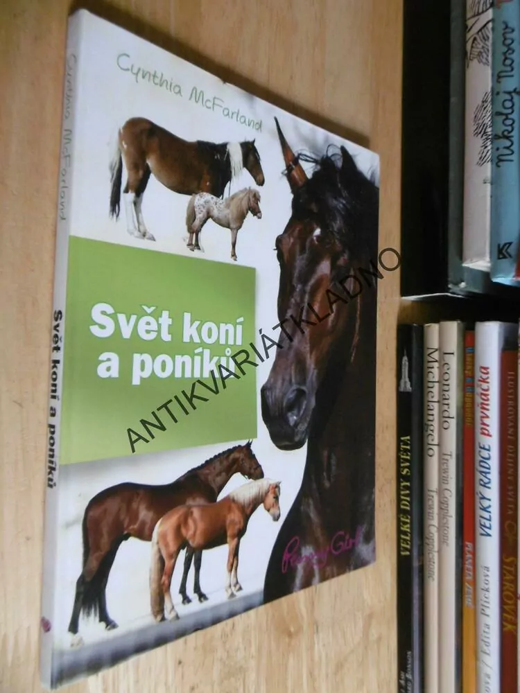 SVĚT KONÍ A PONÍKŮ, CYNTHIA MCFARLAND