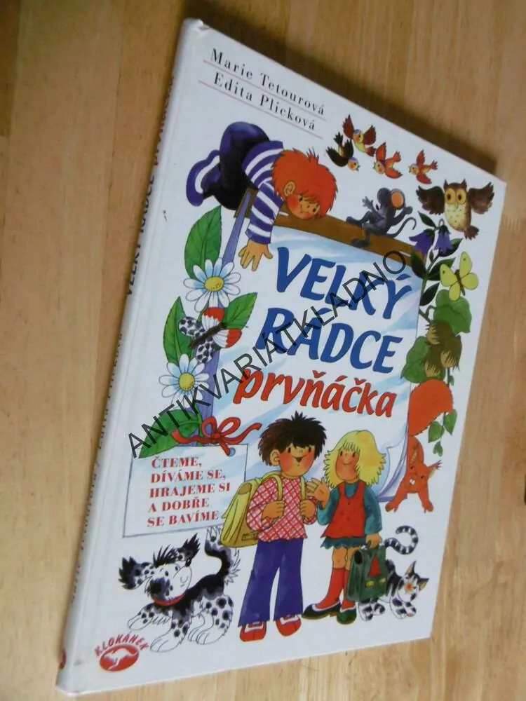VELKÝ RÁDCE PRVŇÁČKA, ČTEME, DÍVÁME SE, HRAJEME SI A DOBŘE SE BAVÍME, **an
