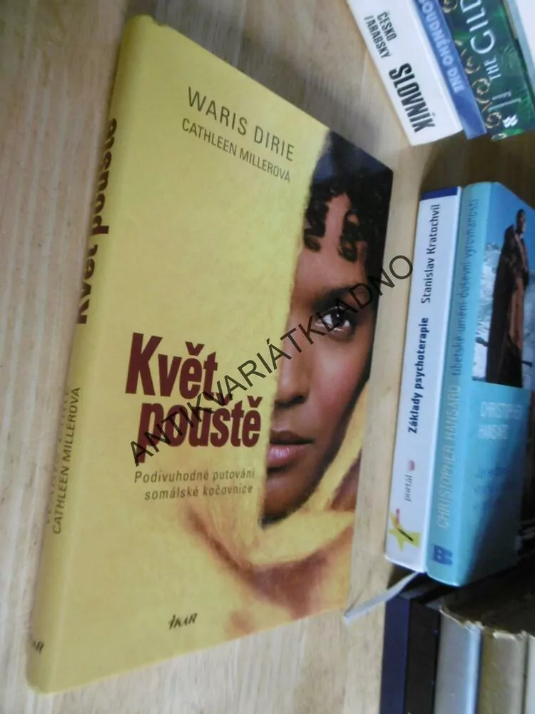 KVĚT POUŠTĚ, WARIS DIRIE, CATHLEEN MILLEROVÁ, **an