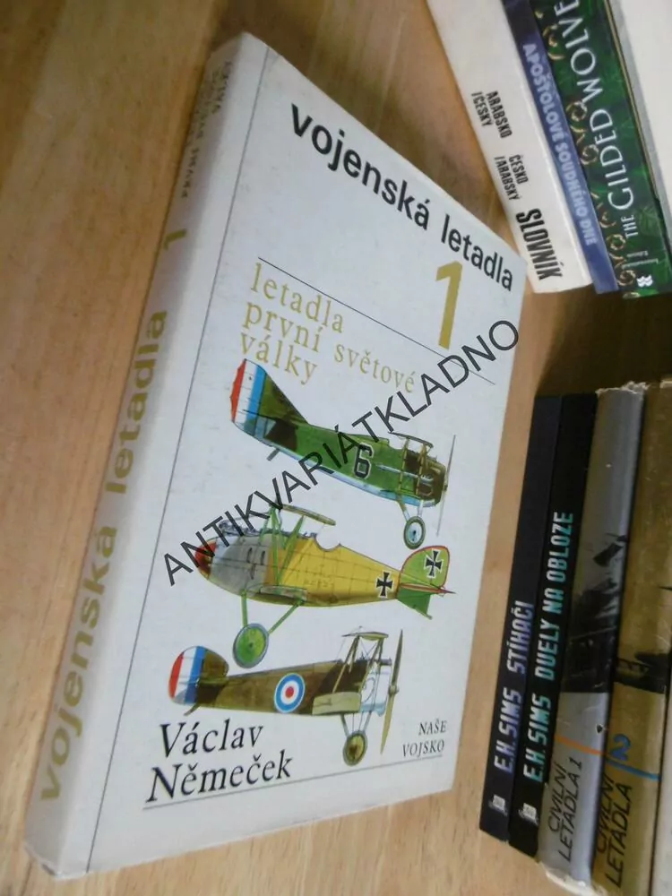 VOJENSKÁ LETADLA 1., LETADLA PRVNÍ SVĚTOVÉ VÁLKY, VÁCLAV NĚMEČEK, **an