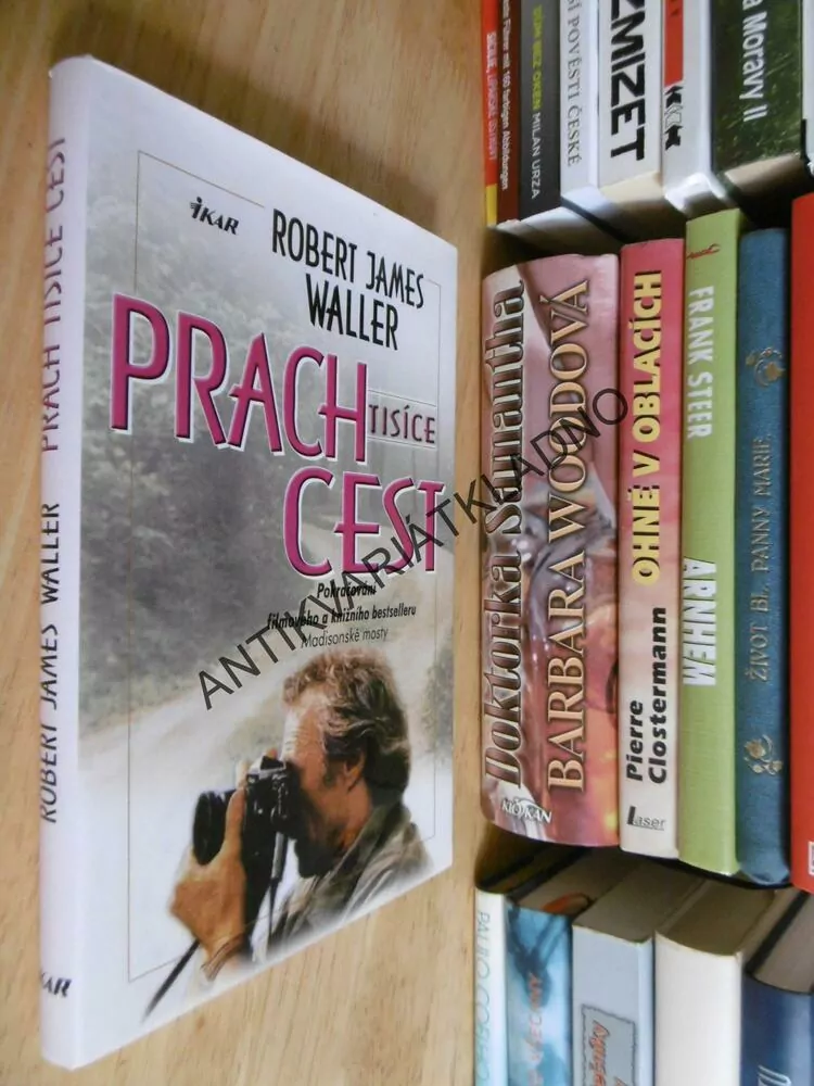 PRACH TISÍCE CEST, ROBERT JAMES WALLER, **an