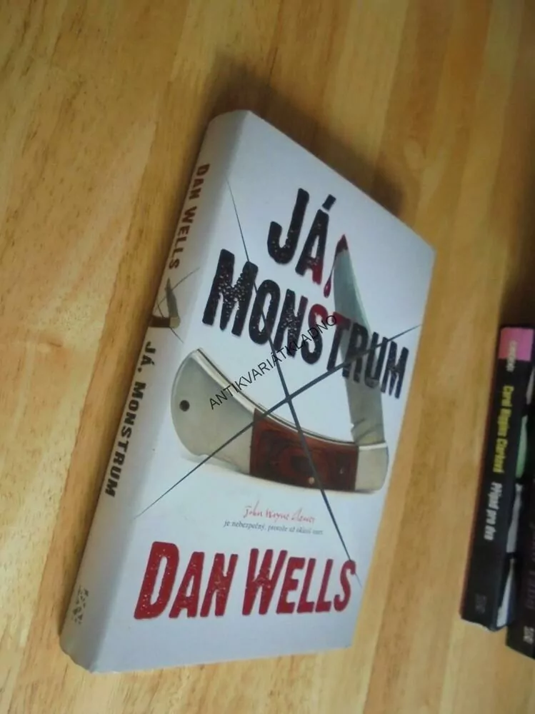 JÁ MONSTRUM, DAN WELLS, THRILLER