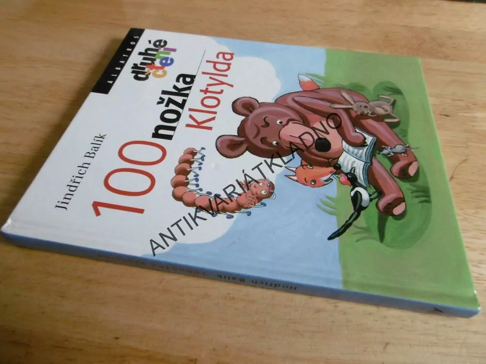 100 NOŽKA KLOTYLDA, JINDŘICH BALÍK, **an