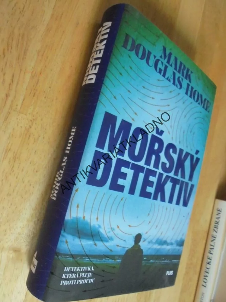 MOŘSKÝ DETEKTIV, MARK DOUGLAS HOME, **an 