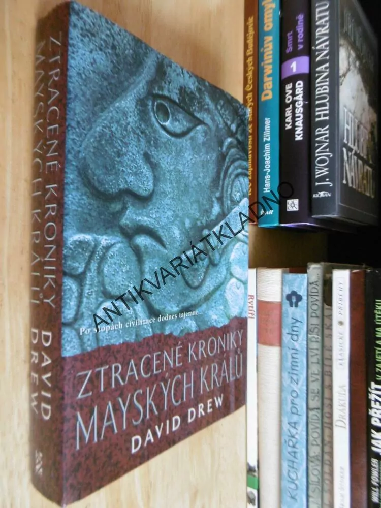 ZTRACENÉ KRONIKY MAYSKÝCH KRÁLŮ, DAVID DREW, **an