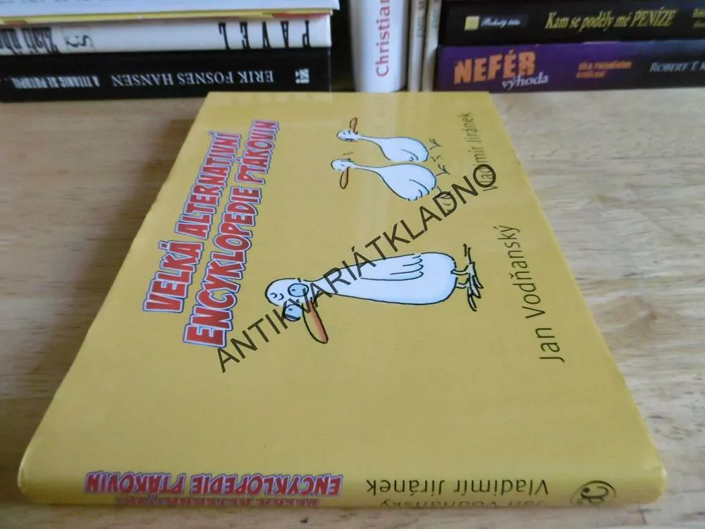 VELKÁ ALTERNATIVNÍ ENCYKLOPEDIE PTÁKOVIN, VLADIMÍR JIRÁNEK