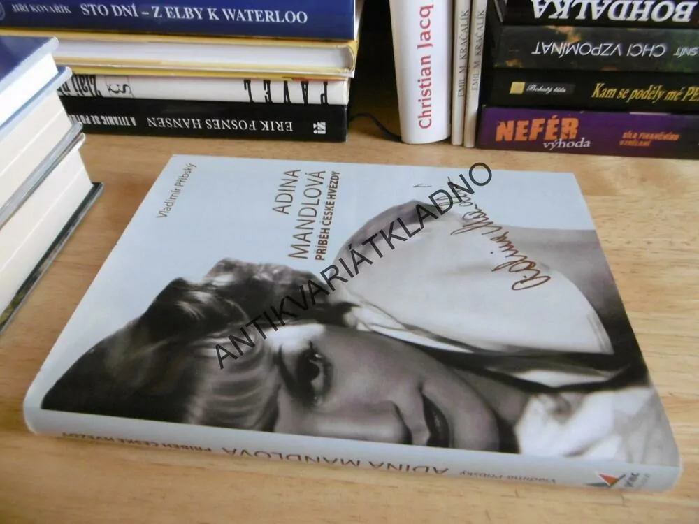 ADINA MANDLOVÁ, PŘÍBĚH ČESKÉ HVĚZDY, VLADIMÍR PŘIBSKÝ, **an