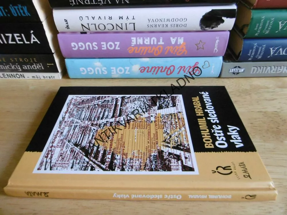 OSTŘE SLEDOVANÉ VLAKY, BOHUMIL HRABAL,