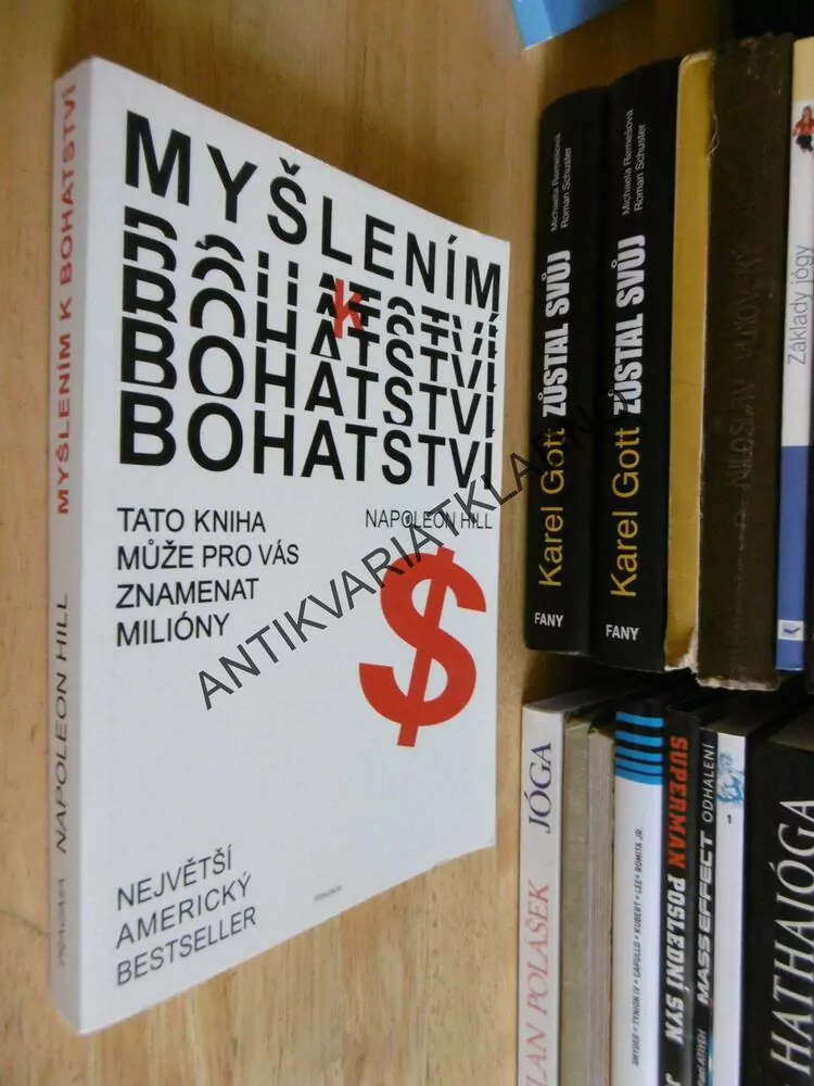 MYŠLENÍM K BOHATSTVÍ, NAPOLEON HILL, 