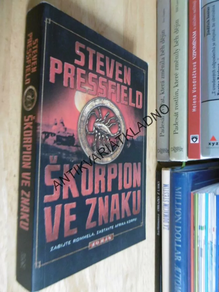 ŠKORPION VE ZNAKU, STEVEN PRESSFIELD, **an