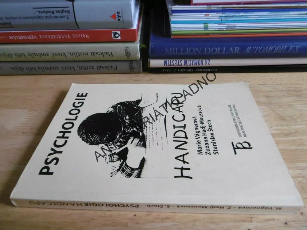 PSYCHOLOGIE HANDICAPU, MARIE VÁGNEROVÁ, HADJ.MOUSSOVÁ, ŠTECH