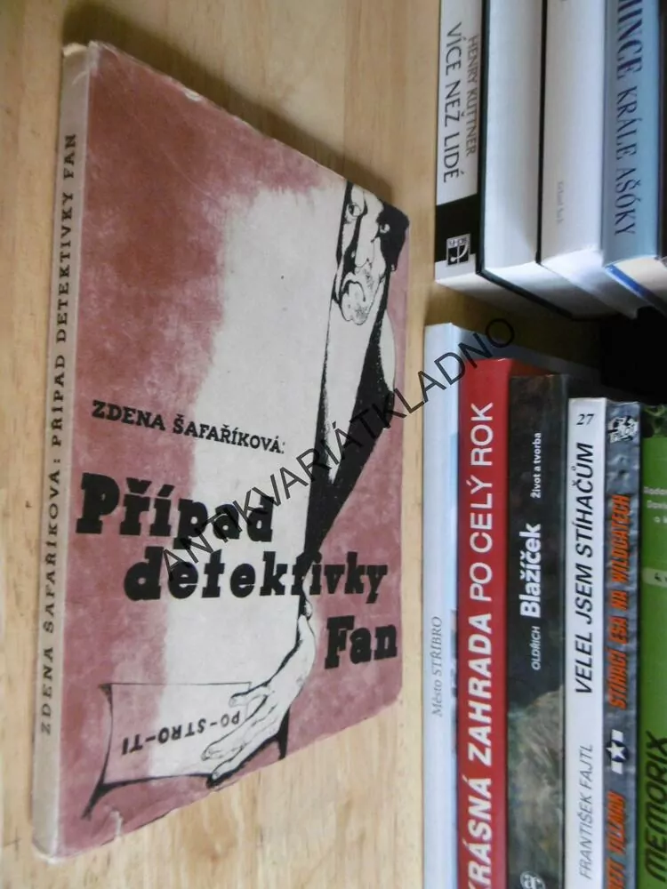 PŘÍPAD DETEKTIVKY FAN, ZDENA ŠAFAŘÍKOVÁ,