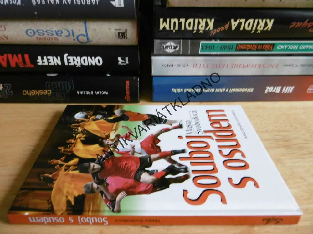 SOUBOJ S OSUDEM, VLASTA SVOBODOVÁ, **an