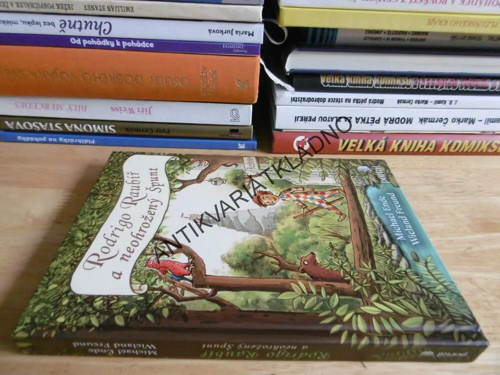 RODRIGO RAUBÍŘ A NEOHROŽENÝ ŠPUNT, MICHAEL ENDE, WIELAND FREUND,