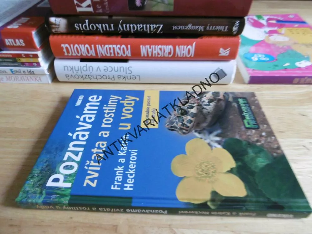 POZNÁVÁME ZVÍŘATA A ROSTLINY U VODY, HECKER, PRŮVODCE PŘÍRODOU, 140 DRUHŮ, **an
