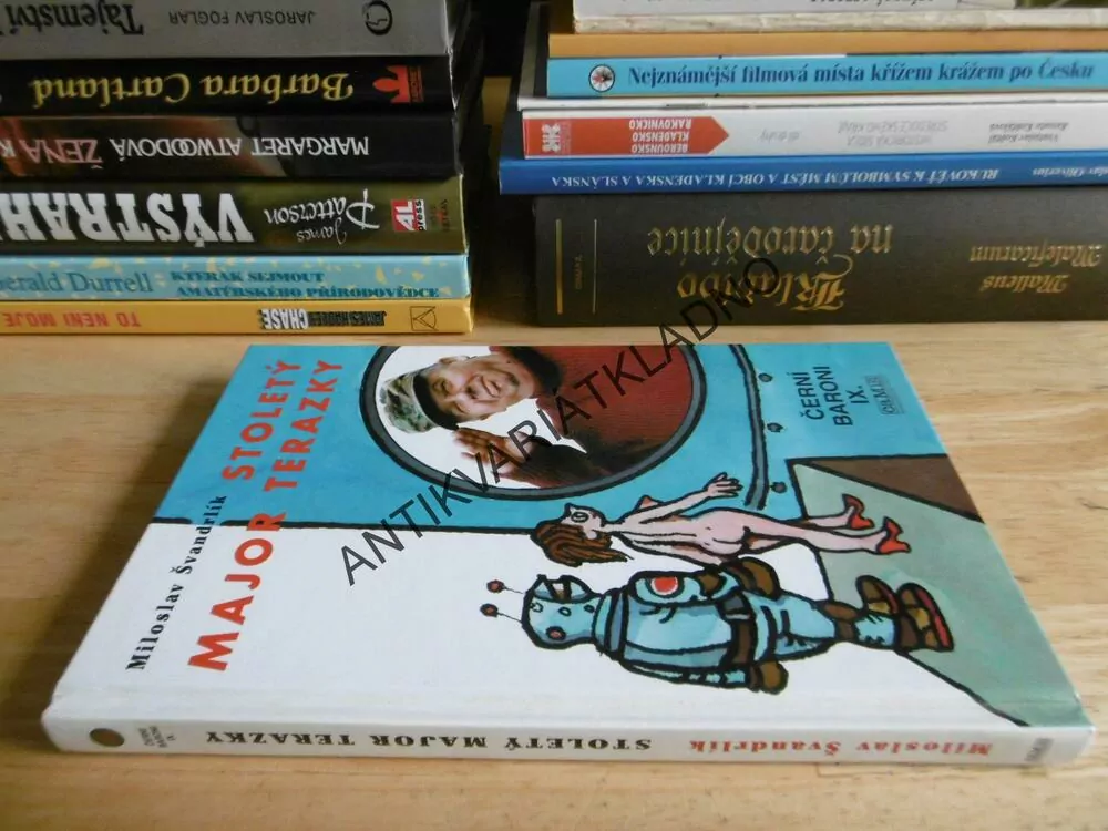 ČERNÍ BARONI 9., STOLETÝ MAJOR TERAZKY, ŠVANDRLÍK, NEPRAKTA, **an