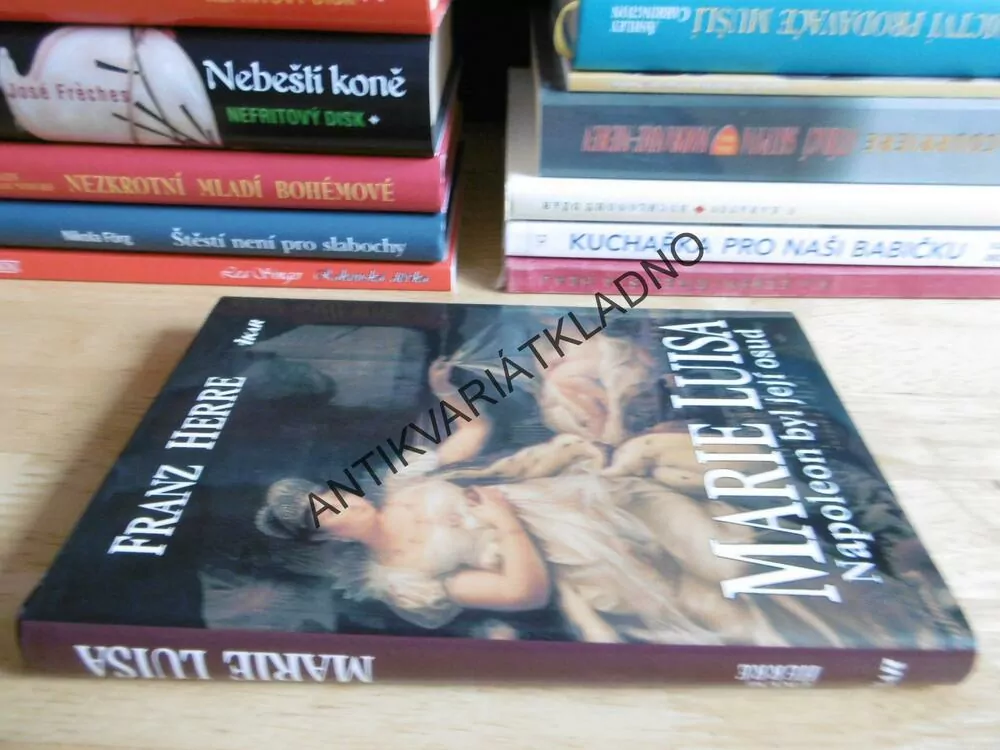 MARIE LUISA, NAPOLEON BYL JEJÍ OSUD, FRANZ HERRE, **an