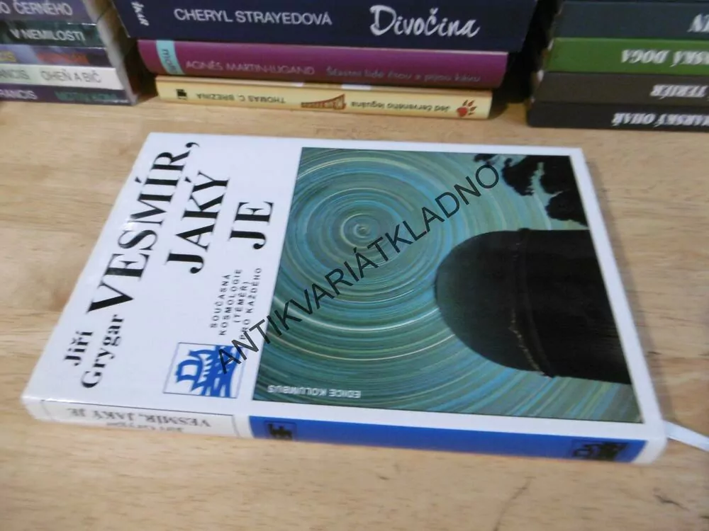VESMÍR, JAKÝ JE, JIŘÍ GRYGAR, KOSMOLOGIE JE PRO KAŽDÉHO, **an