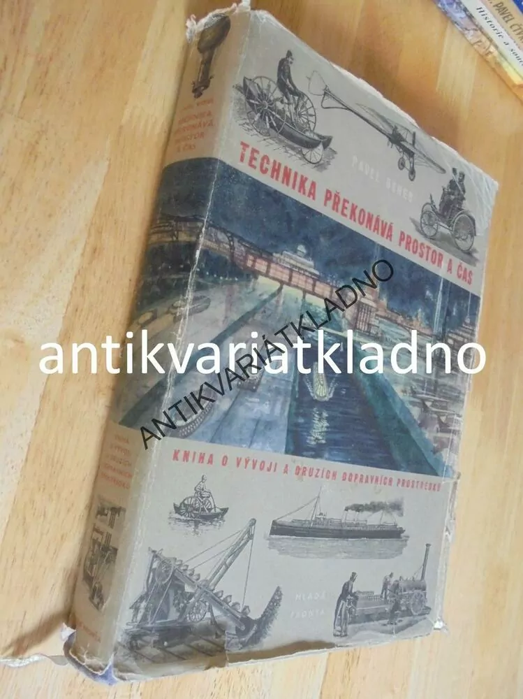 TECHNIKA PŘEKONÁVÁ PROSTOR A ČAS, DOPRAVA, VÝVOJ