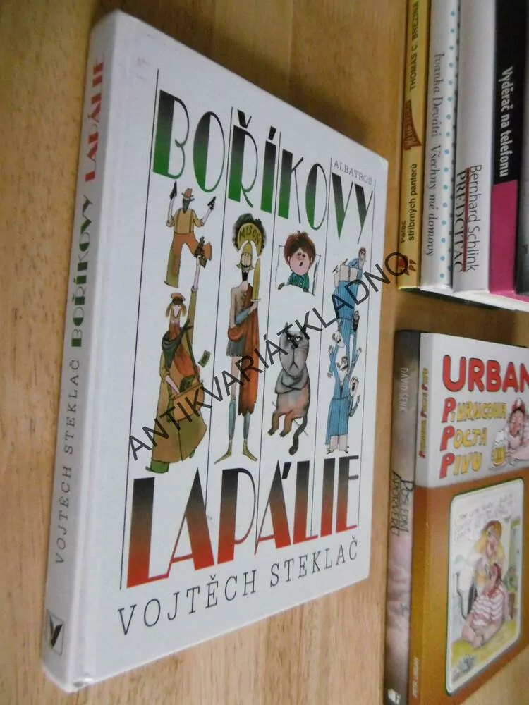 BOŘÍKOVY LAPÁLIE, VOJTĚCH STEKLAČ, ADOLF BORN, **an