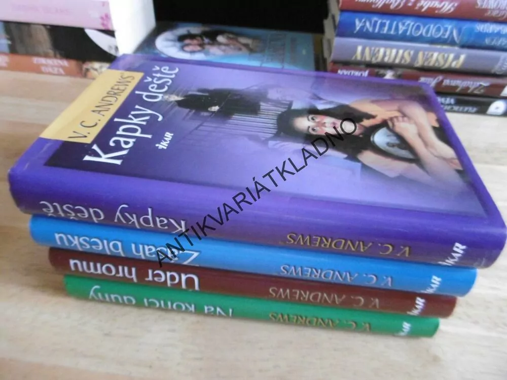 KAPKY DEŠTĚ, ZÁSAH BLESKU, ÚDER HROMU, NA KONCI DUHY, V.C. ANDREWS,