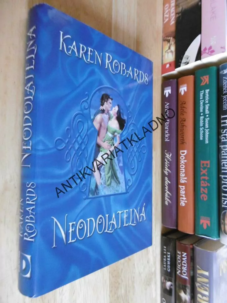 NEODOLATELNÁ, KAREN ROBARDS, **an