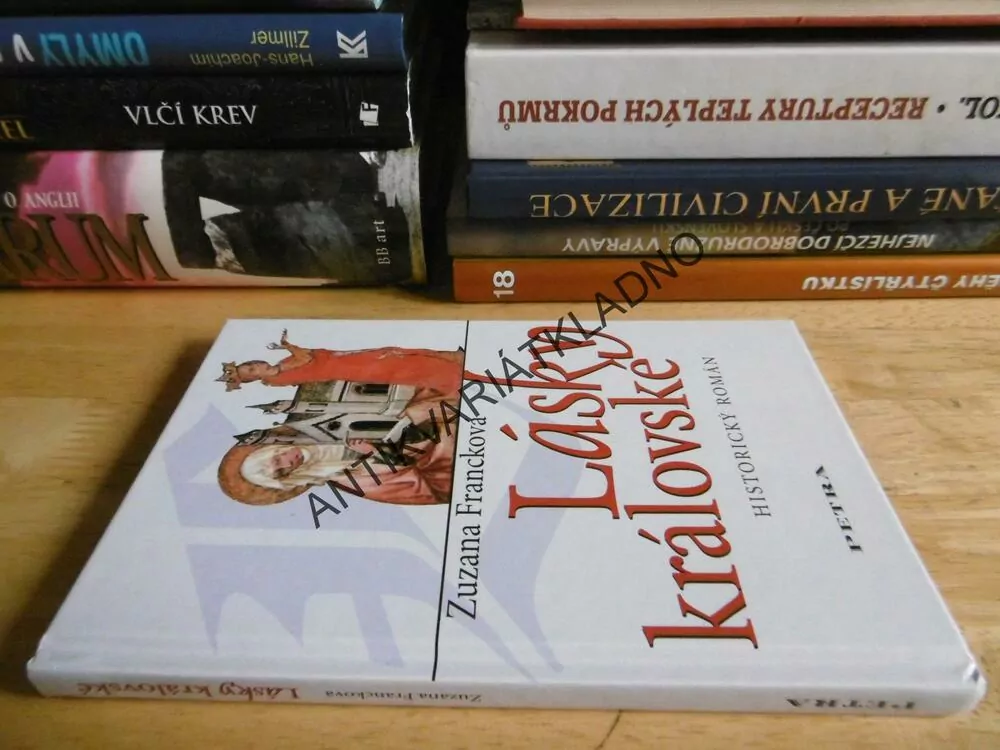 LÁSKY KRÁLOVSKÉ, ZUZANA FRANCKOVÁ, **an