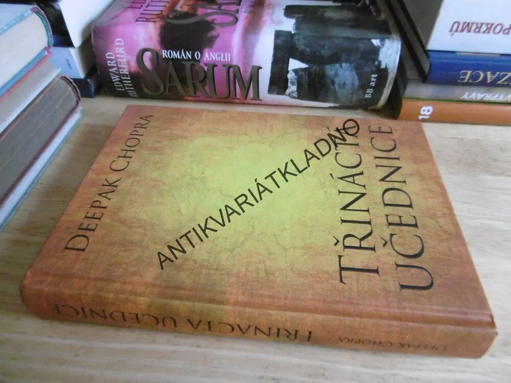 TŘINÁCTÁ UČEDNICE, DEEPAK CHOPRA,