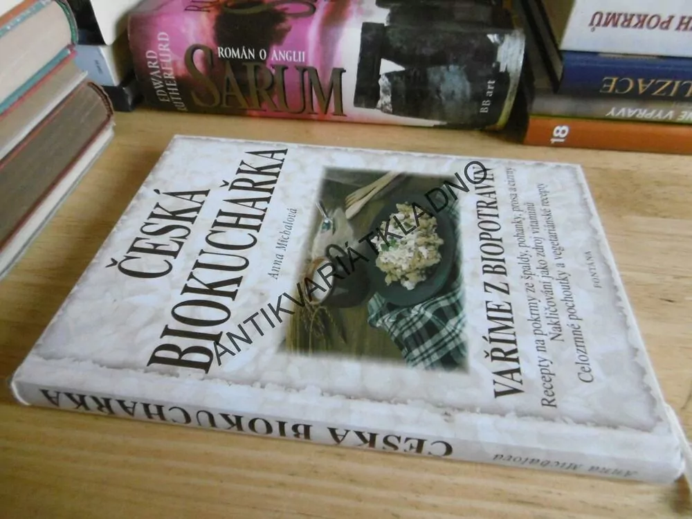 ČESKÁ BIOKUCHAŘKA, VAŘÍME Z BIOPOTRAVIN, RECEPTY, **an