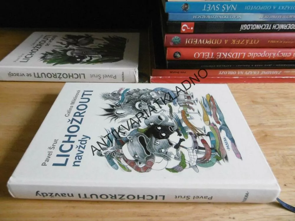 LICHOŽROUTI NAVŽDY, PAVEL ŠRUT, MIKLÍNOVÁ, **an