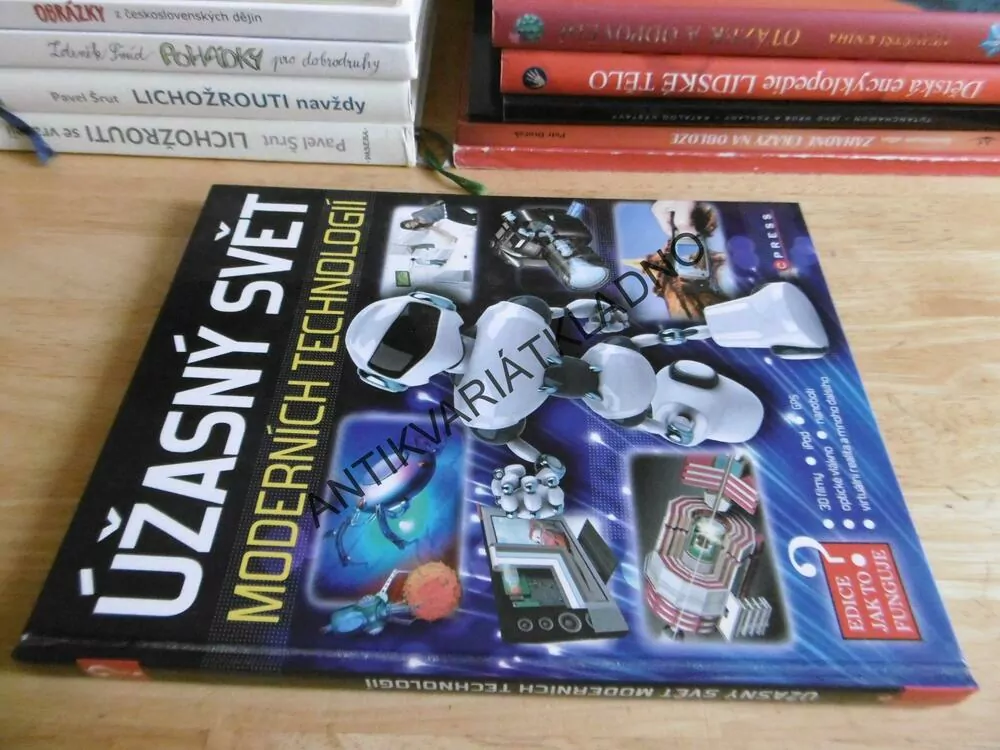 ÚŽASNÝ SVĚT MODERNÍCH TECHNOLOGIÍ, **an