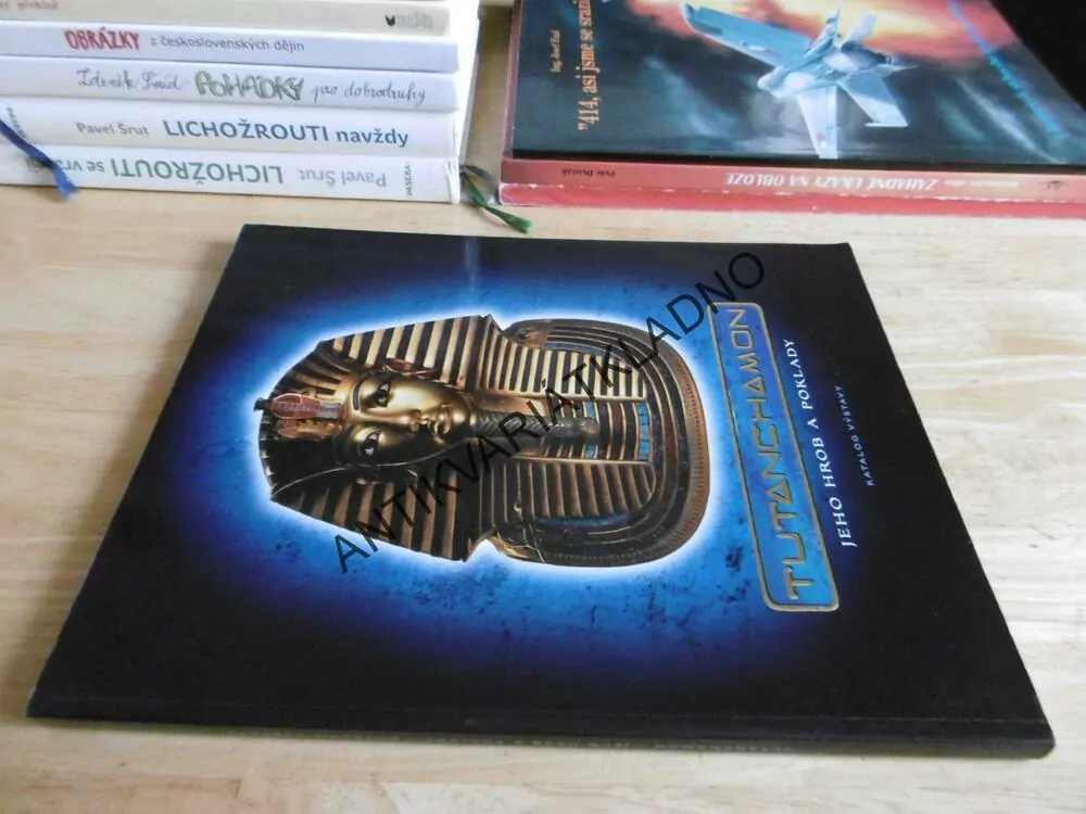TUTANCHAMON, JEHO HROB A POKLADY, KATALOG VÝSTAVY, 2008, **an