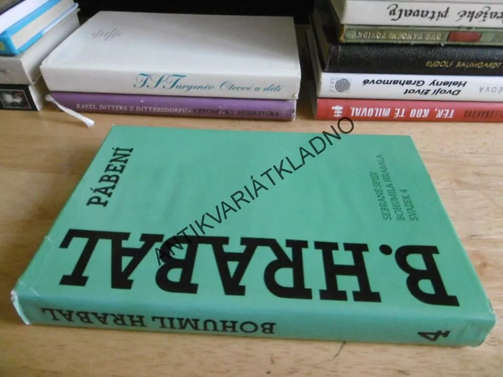 PÁBENÍ, BOHUMIL HRABAL