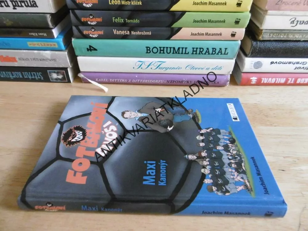 FOTBALOVÍ DIVOŠI, MAXI KANONÝR, JOACHIM MASANNEK, **an