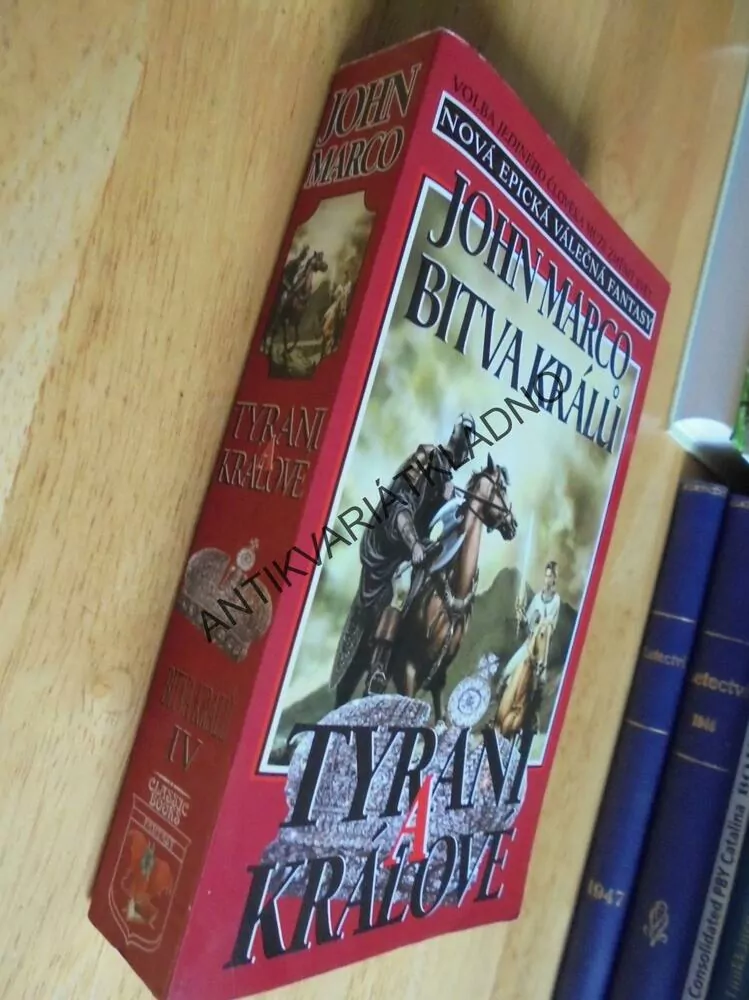 TYRANI A KRÁLOVÉ, BITVA KRÁLŮ, JOHN MARCO